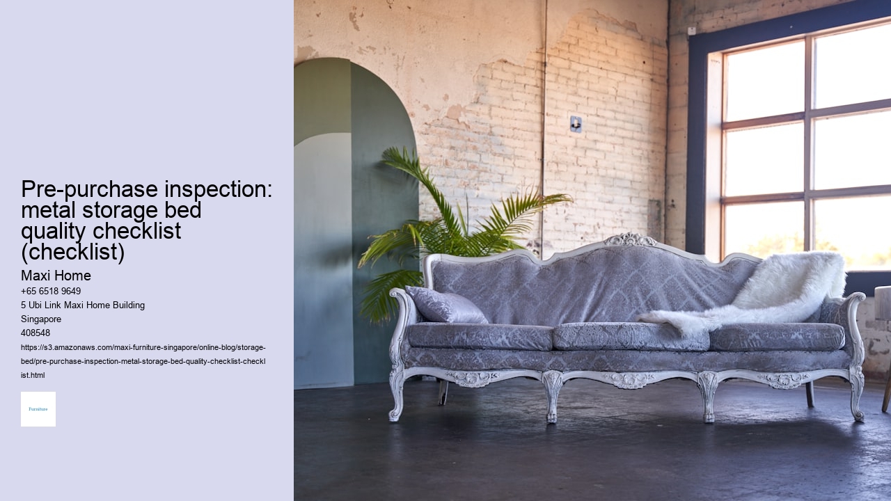 Pre-purchase inspection: metal storage bed quality checklist (checklist)