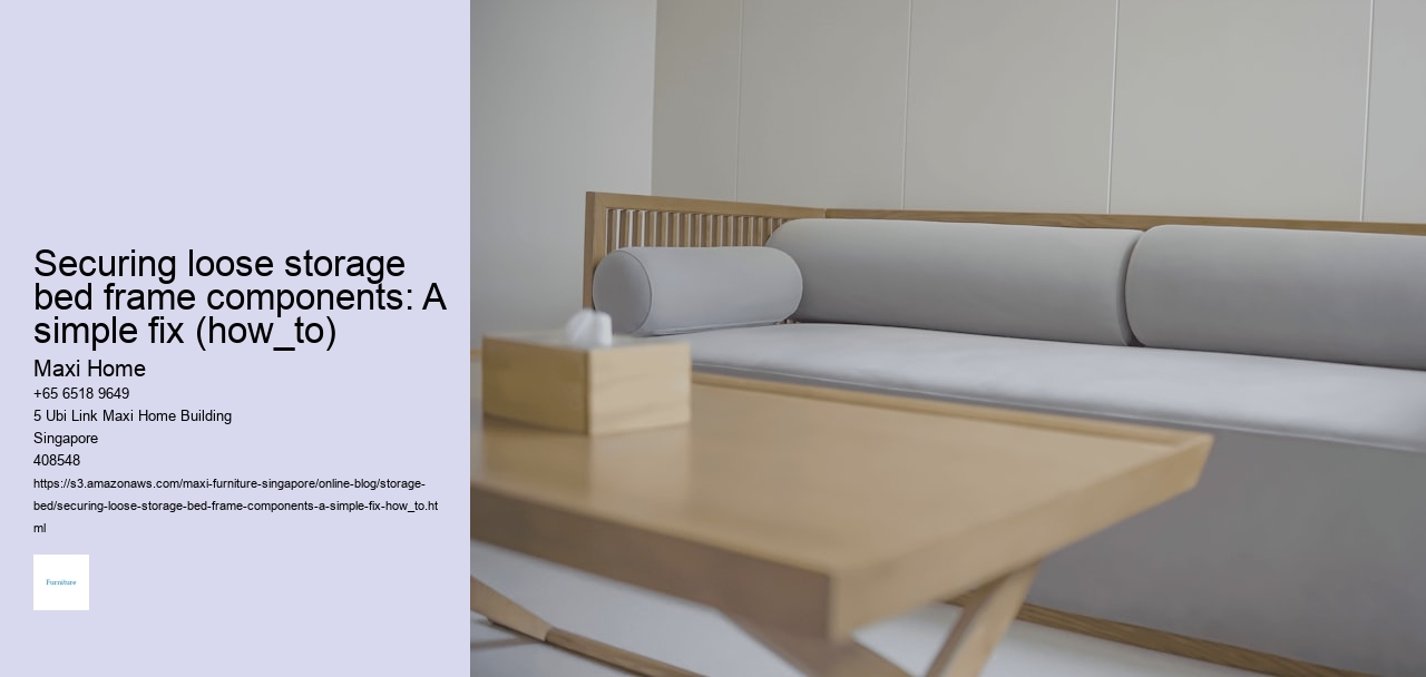 Securing loose storage bed frame components: A simple fix (how_to)