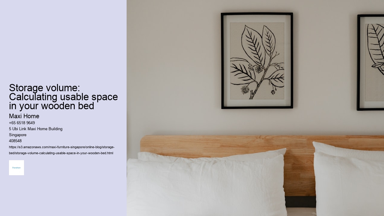 Storage volume: Calculating usable space in your wooden bed Maxi Home Storage volume: Calculating usable space in your wooden bed