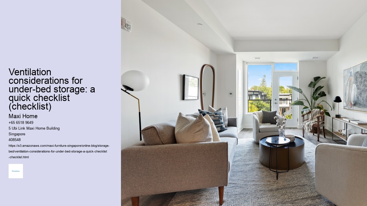 Ventilation considerations for under-bed storage: a quick checklist (checklist)