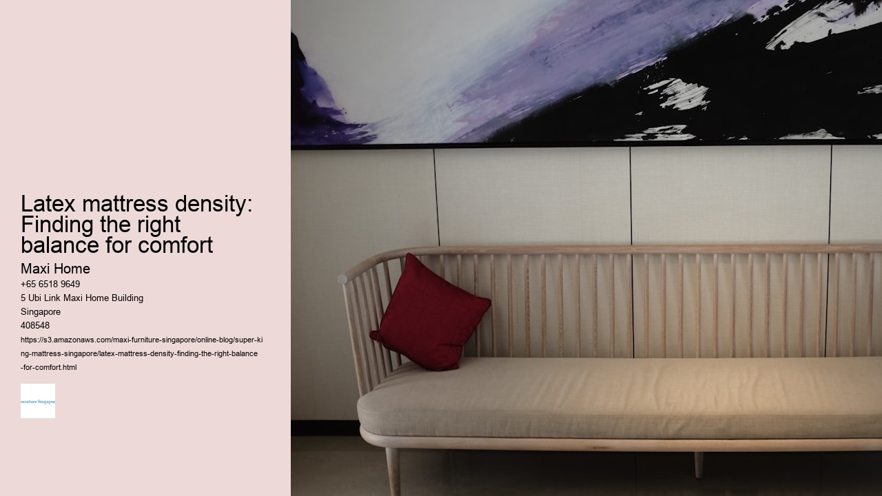 Latex mattress density: Finding the right balance for comfort