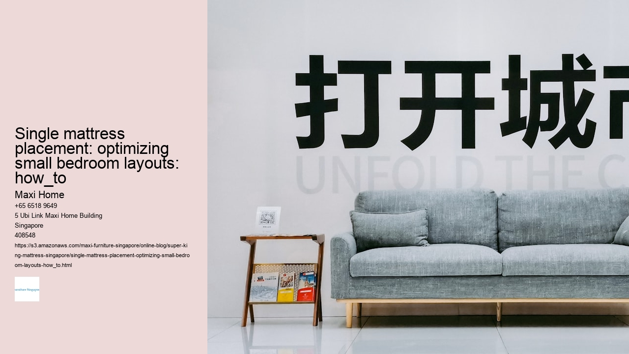 Single mattress placement: optimizing small bedroom layouts: how_to