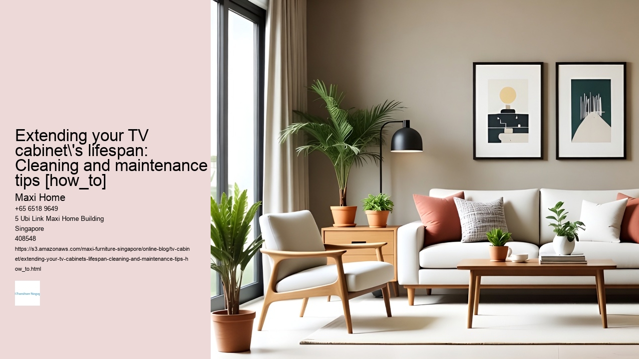 Extending your TV cabinet's lifespan: Cleaning and maintenance tips [how_to]