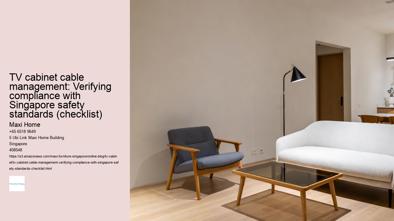 TV cabinet cable management: Verifying compliance with Singapore safety standards (checklist)