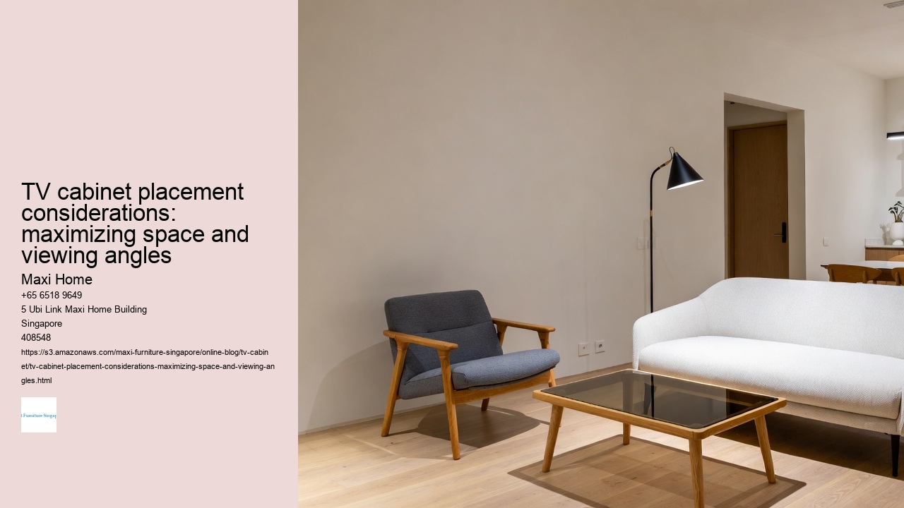 TV cabinet placement considerations: maximizing space and viewing angles