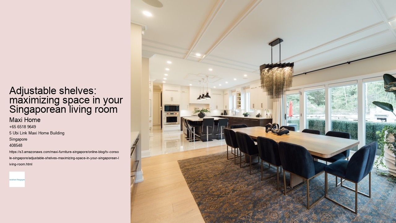 Adjustable shelves: maximizing space in your Singaporean living room