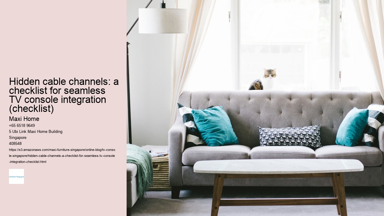 Hidden cable channels: a checklist for seamless TV console integration (checklist)