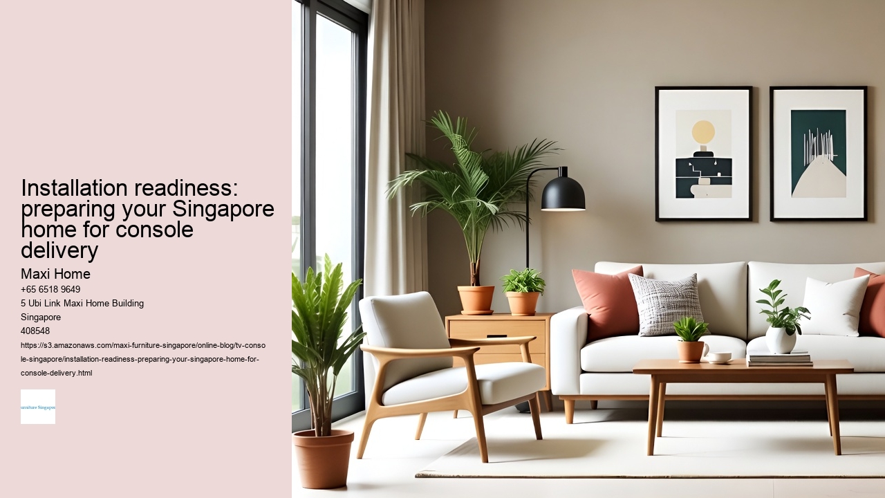 Installation readiness: preparing your Singapore home for console delivery
