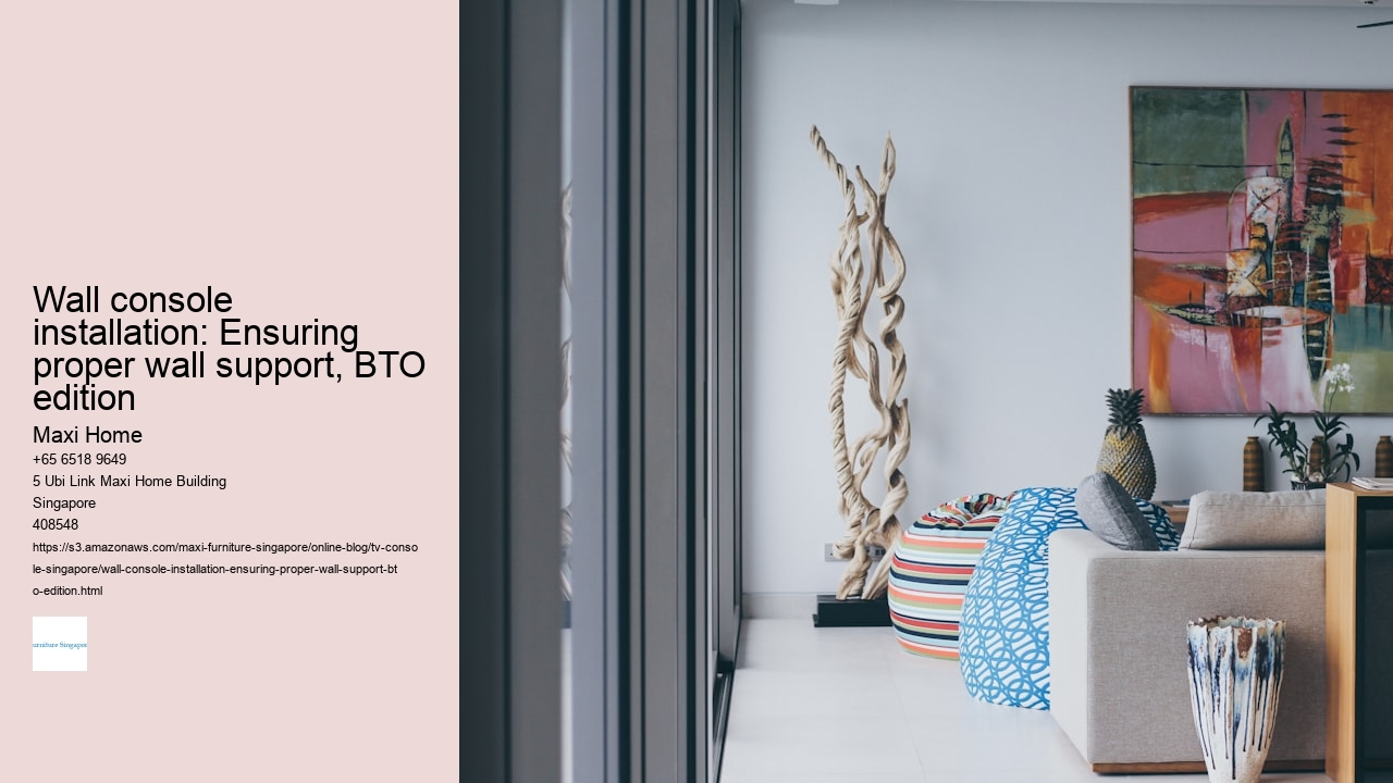 Wall console installation: Ensuring proper wall support, BTO edition