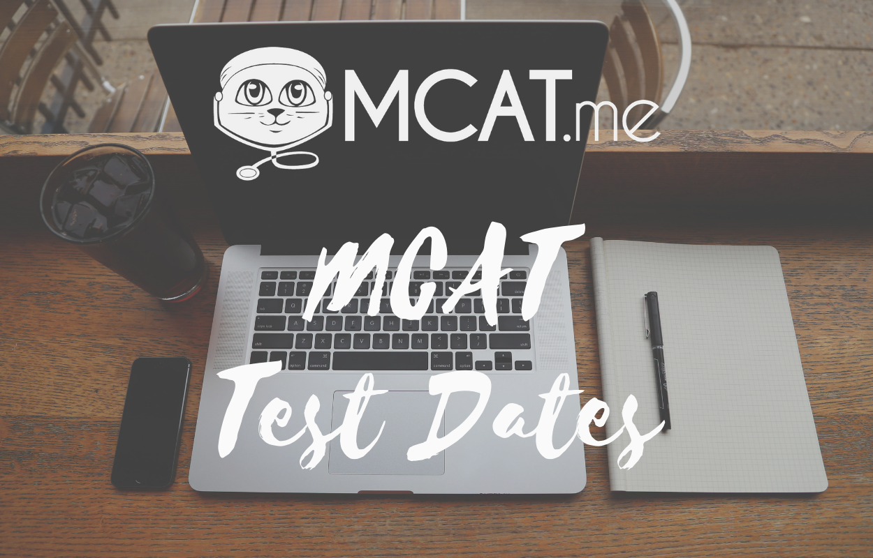 MCAT Test Dates MCAT.me