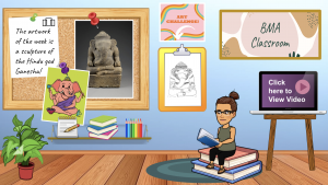 Graphic showing a digital classroom with a large bulletin board showing two images; one is of an elephant-like sculpture; the other has text that reads "The artwork of the week is a sculpture of the Hindu god Ganesha!". There is also a cartoon (bitmoji) woman sitting on a stack of books and reading a book; there is also a laptop on a table beside her the has text that reads "Click here to view video".