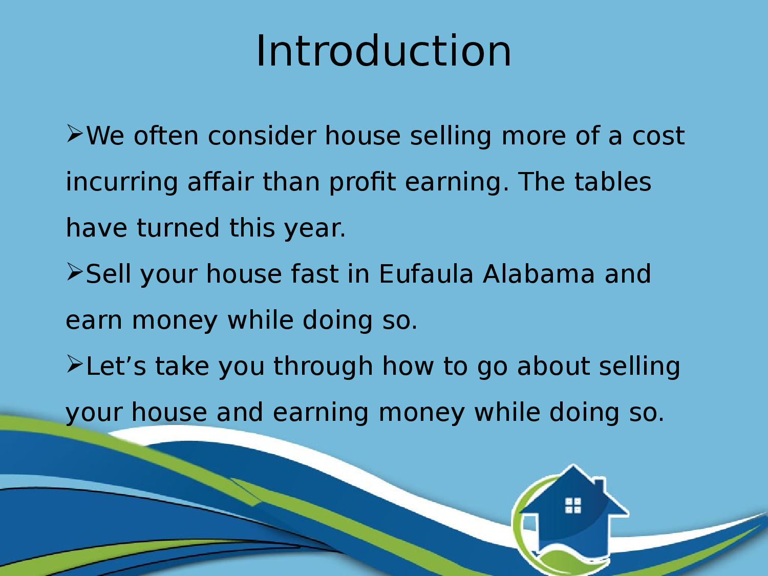 Get fair price for your house in Eufaula, Alabama, Sell your house now