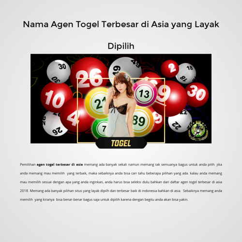 Nama Agen Togel Terbesar Di Asia Yang Layak Dipilih