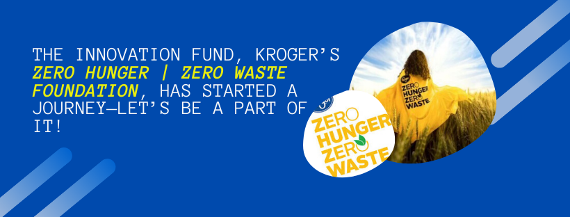 Kroger Zero hunger foundation