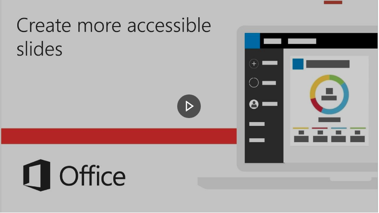 Create more accessible slides, MicroSoft Office