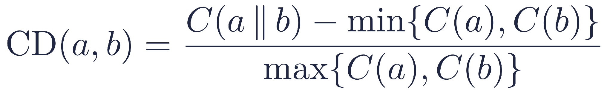 CD(a,b) = (C(a||b) - min{C(a),C(b)}) / max{C(a),C(b)}