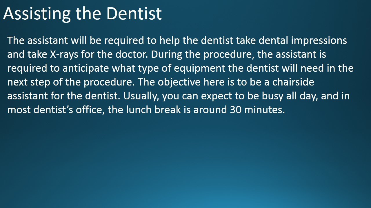 What Does It Take to Be A Dental Assistant.