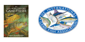 International Game Fish Association's 2025 IGFA "World Record Game Fishes" Book is Now Available