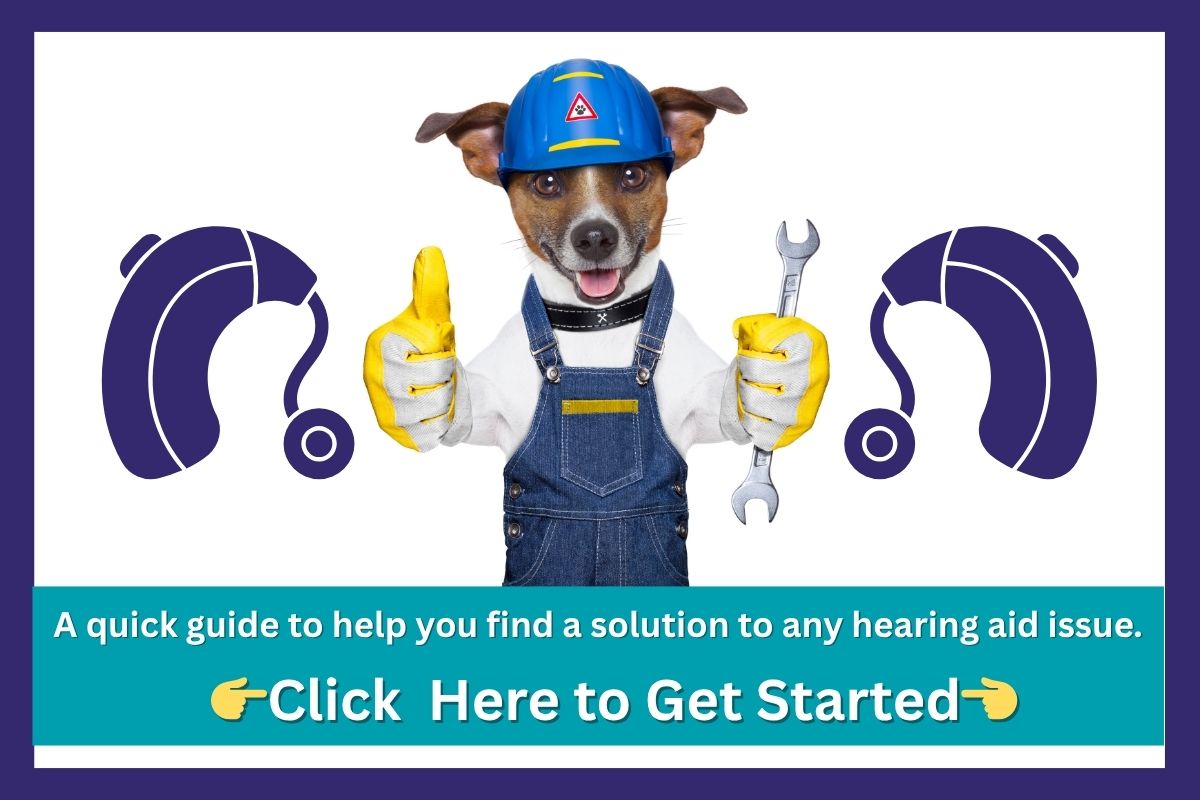 Hearing Aid Troubleshooting Guide - Click Here to Get Started