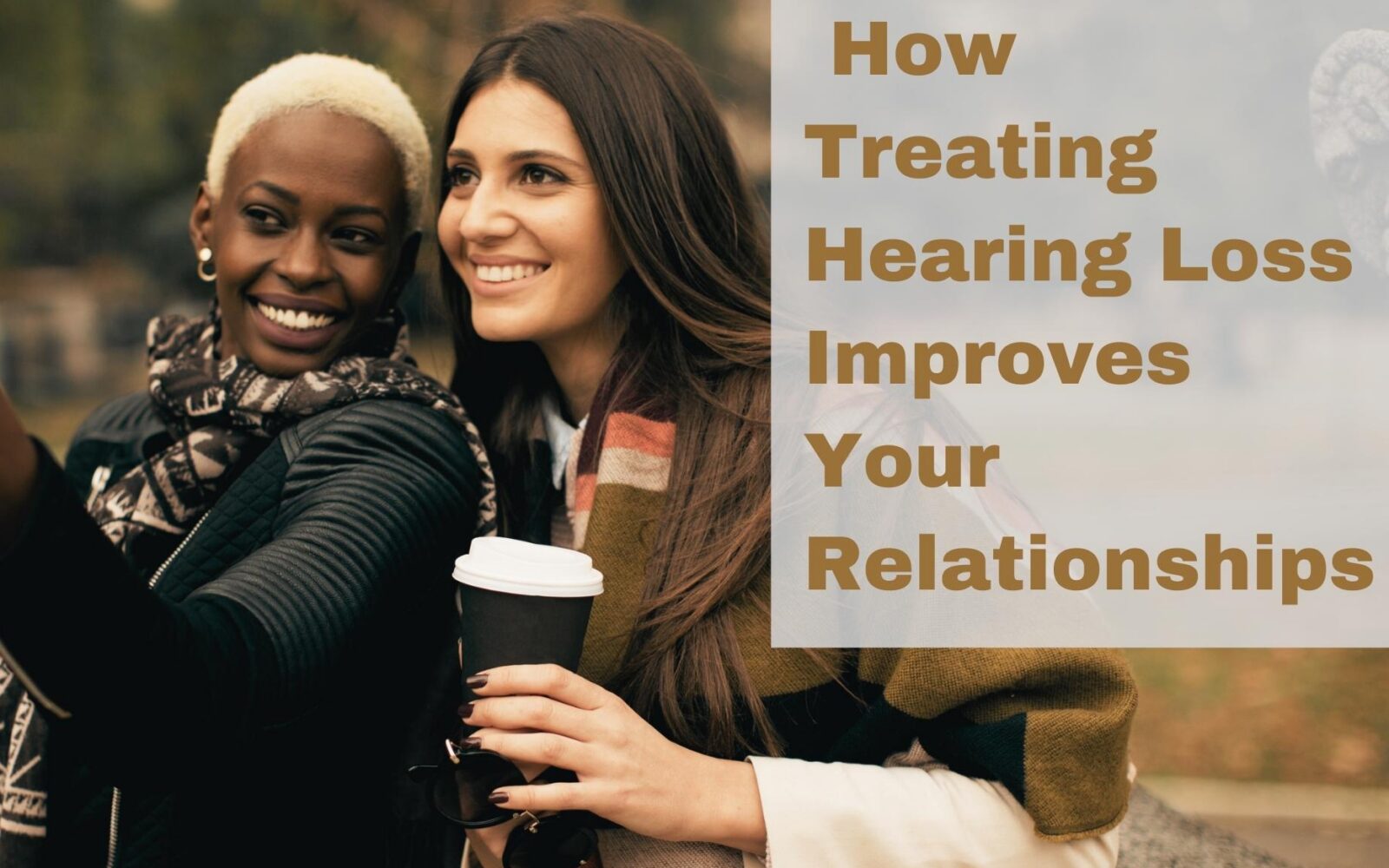 How Treating Hearing Loss Improves Your Relationships