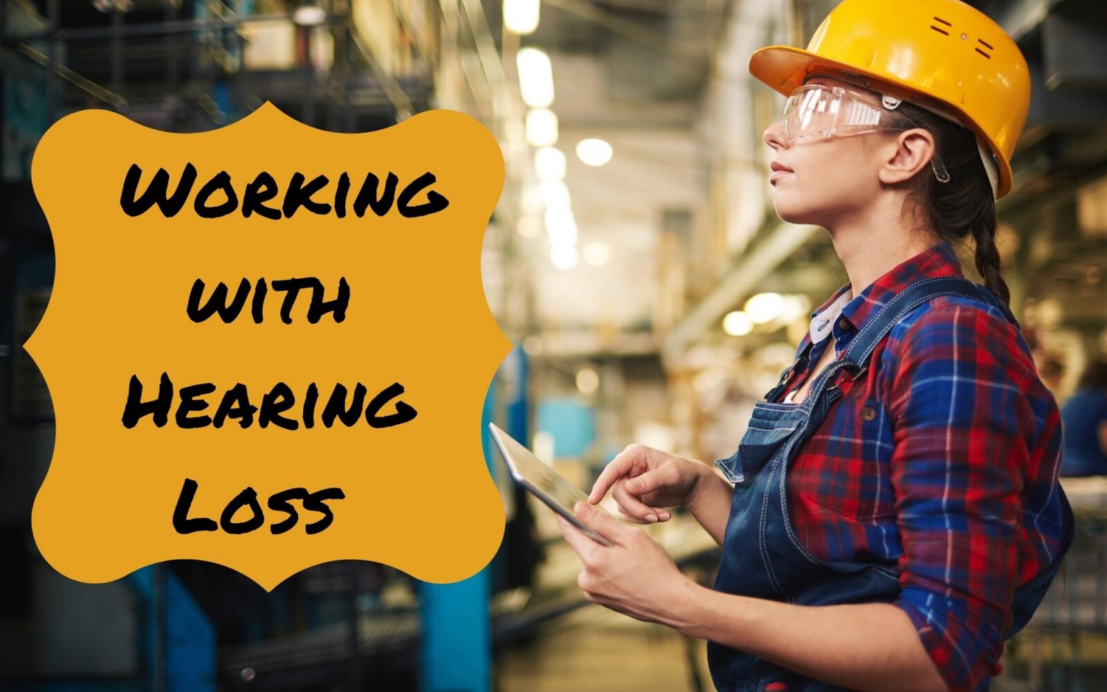 Working with Hearing Loss