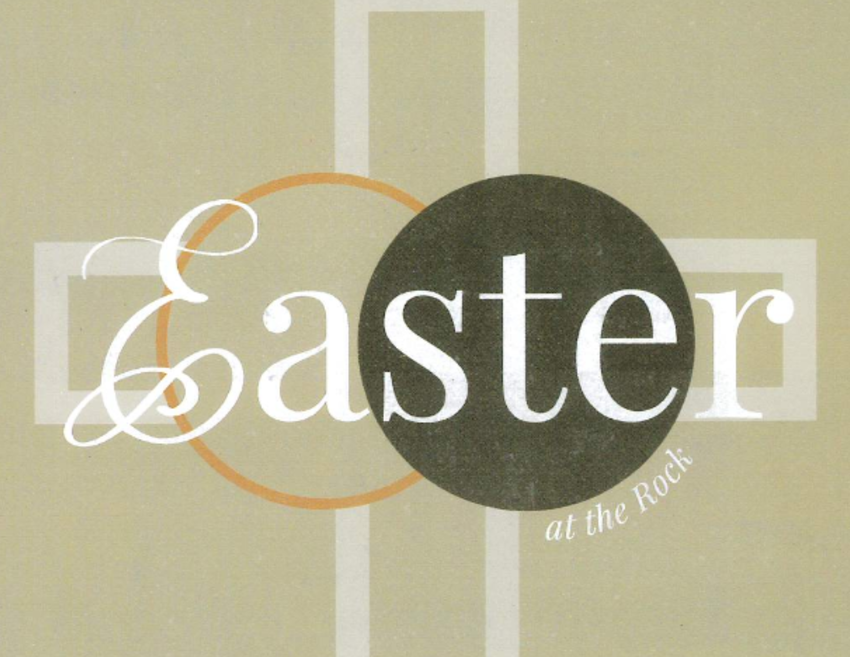 The Rock | Christ the Rock Community Church | Port Orchard | Easter