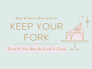 Image for event "Hope Women: Keep Your Fork Event".