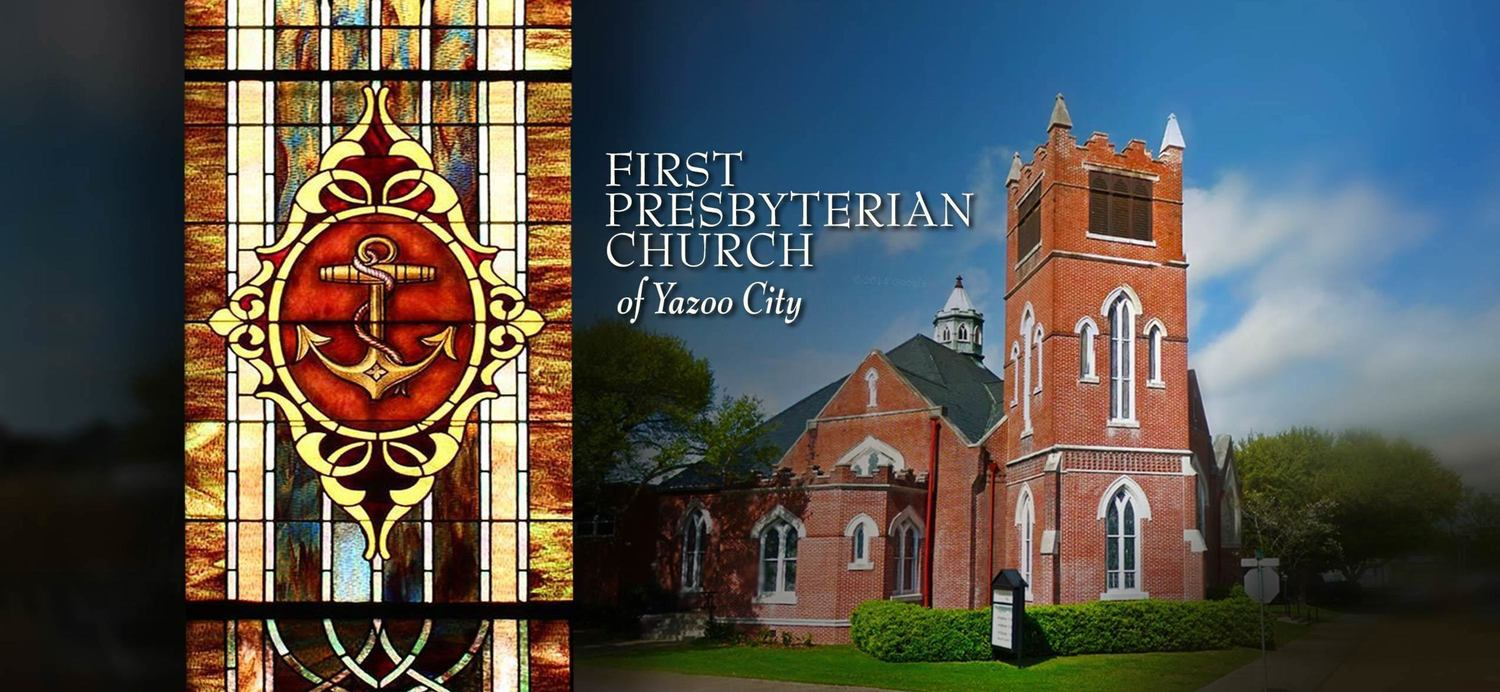 First Presbyterian Church Yazoo City, MS Home
