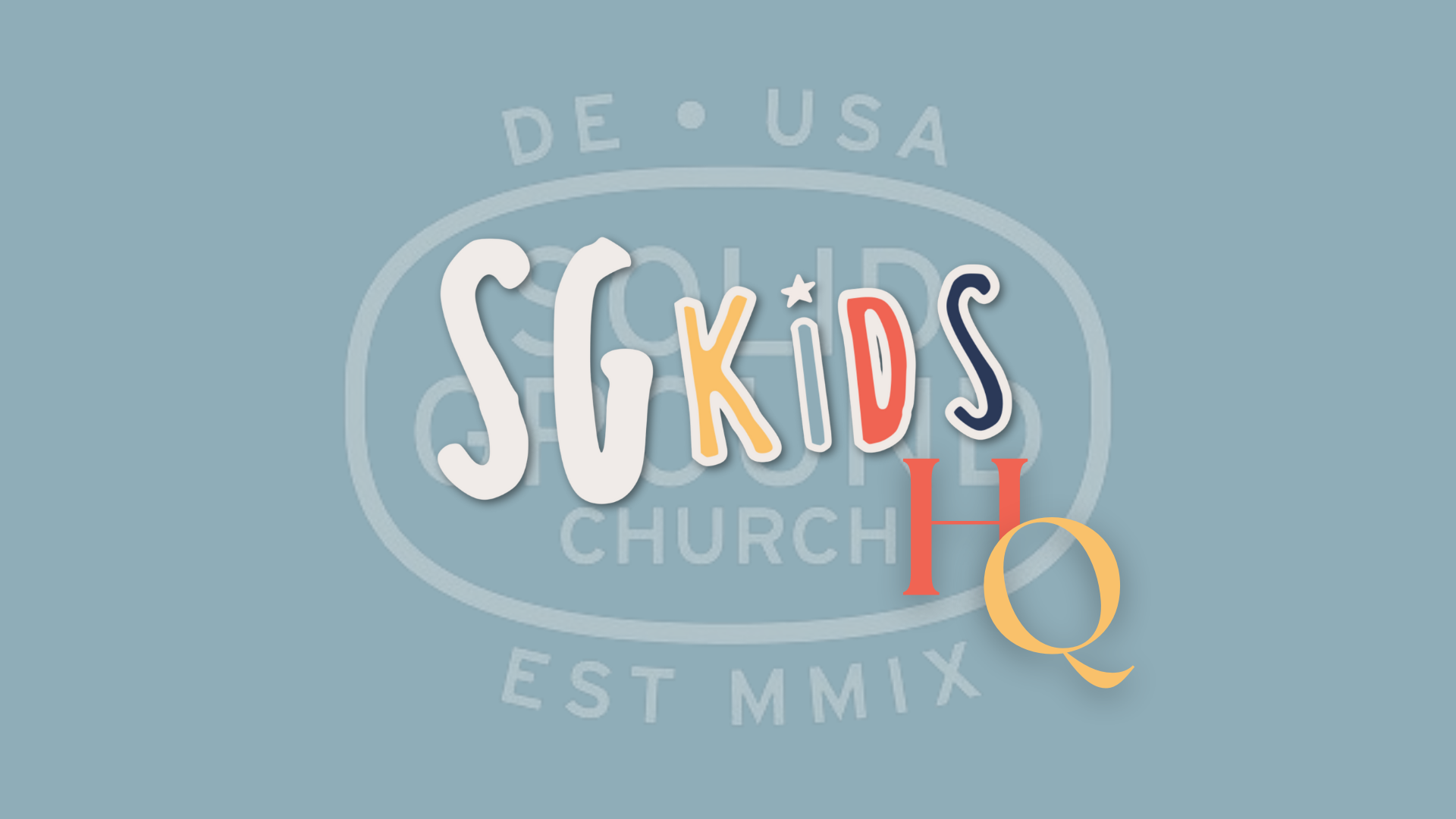SG Kids • Sunday Morning HQ