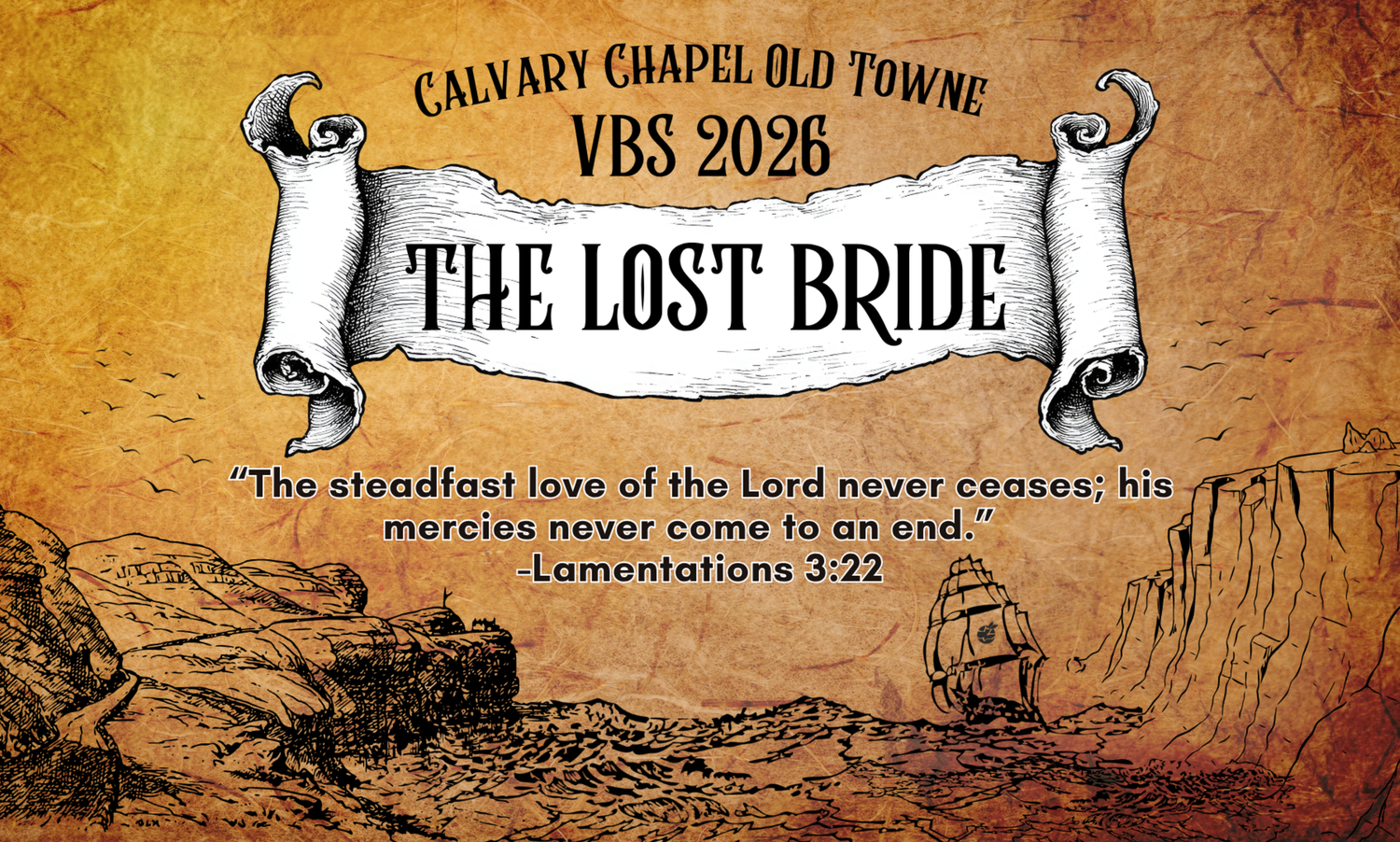 Calvary Chapel Old Towne Orange VBS 2026 - The Lost Bride