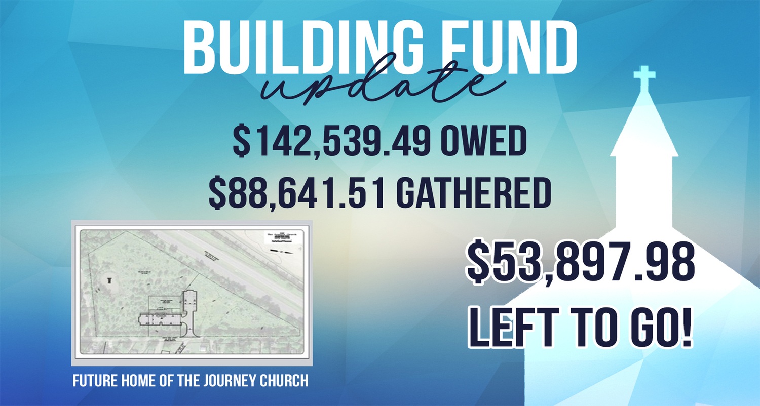 The Journey Church | Building Fund