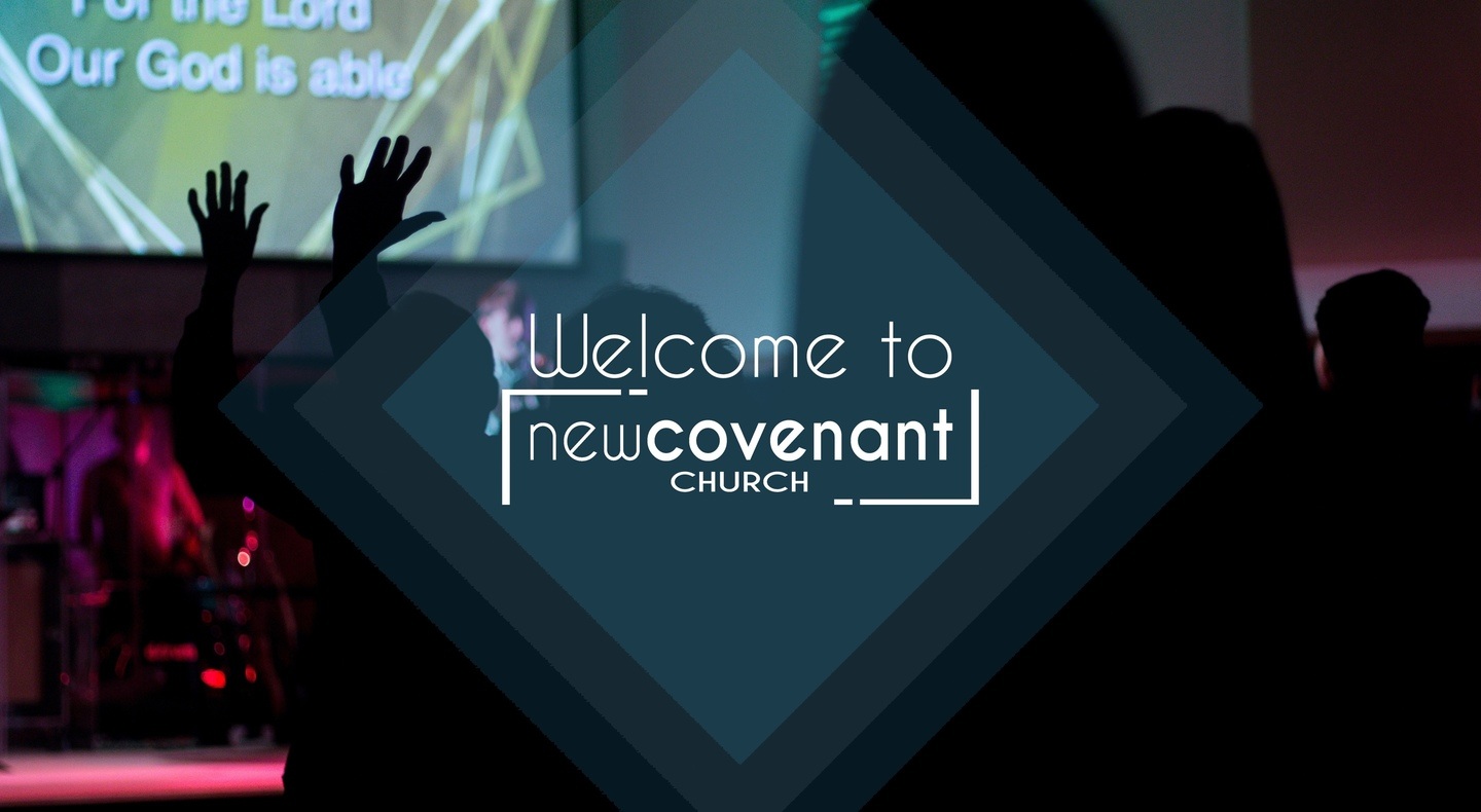 New Covenant Church Home