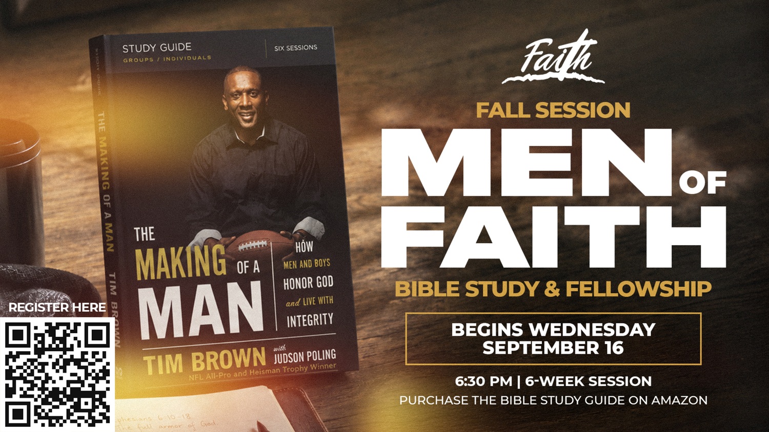Men of Faith — Man in the Mirror Bible Study and Fellowship, beginning September 16