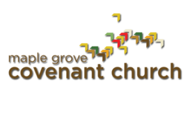 Maple Grove Covenant Church | Welcome