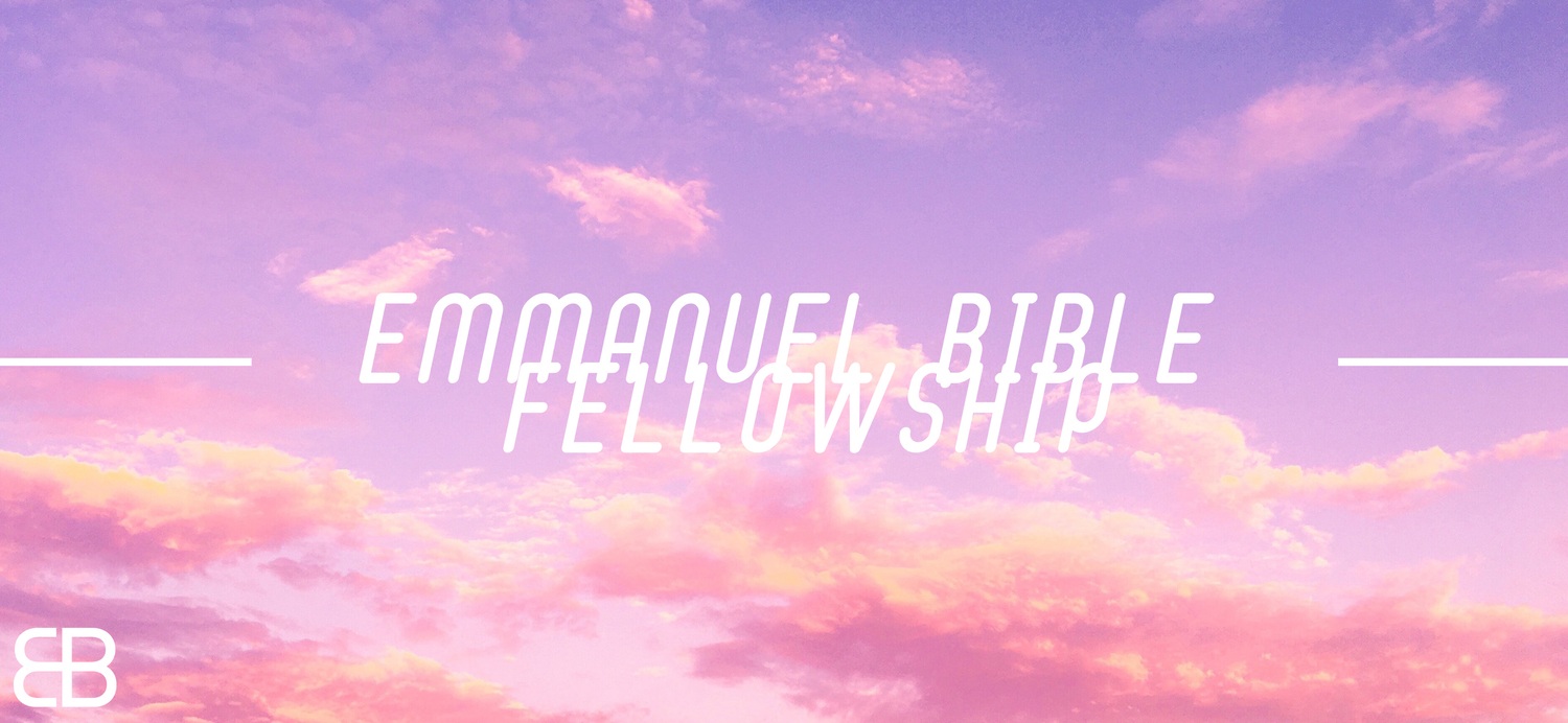 Emmanuel Bible Fellowship | Home
