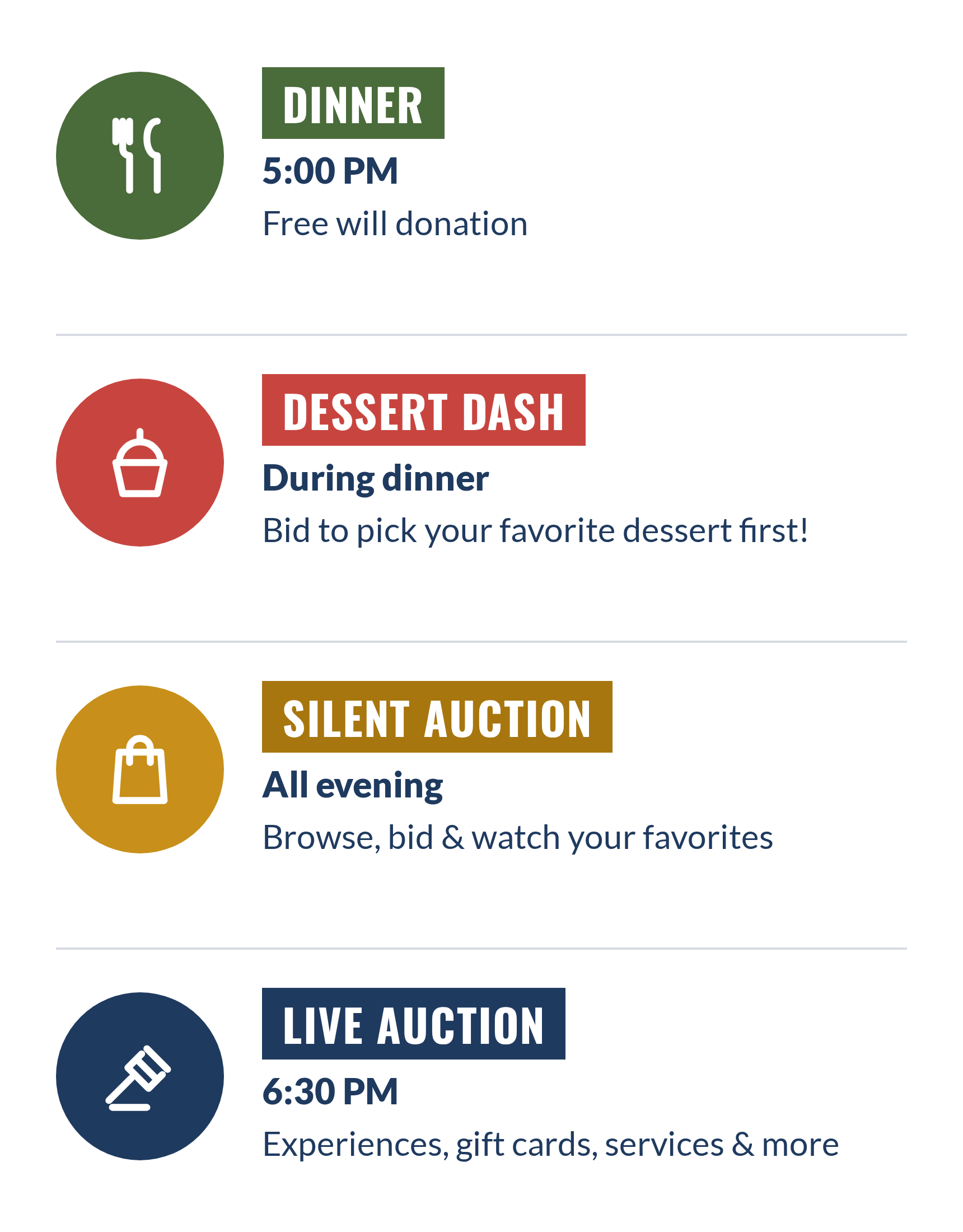 Schedule: Dinner at 5:00 PM, free will donation. Dessert Dash during dinner. Silent auction all evening. Live auction at 6:30 PM.
