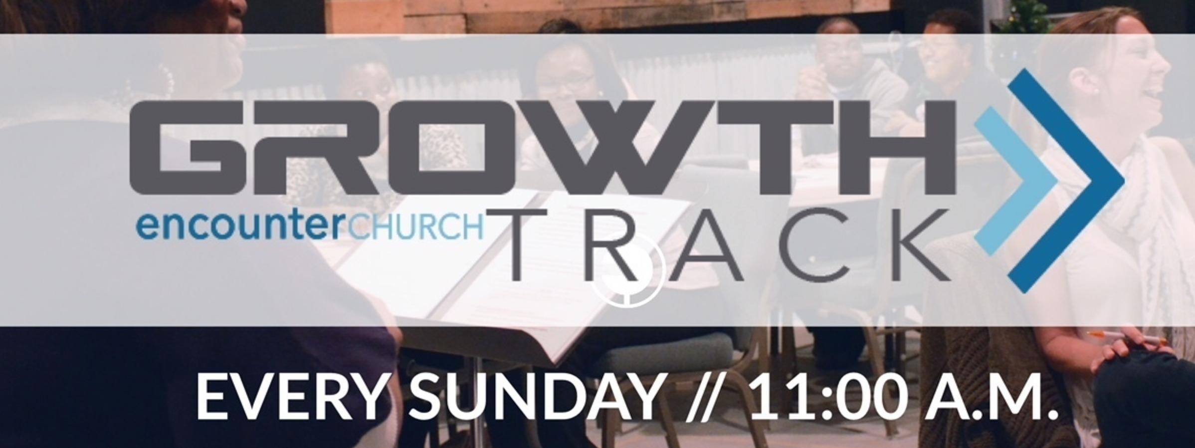 Encounter Church Growth Track