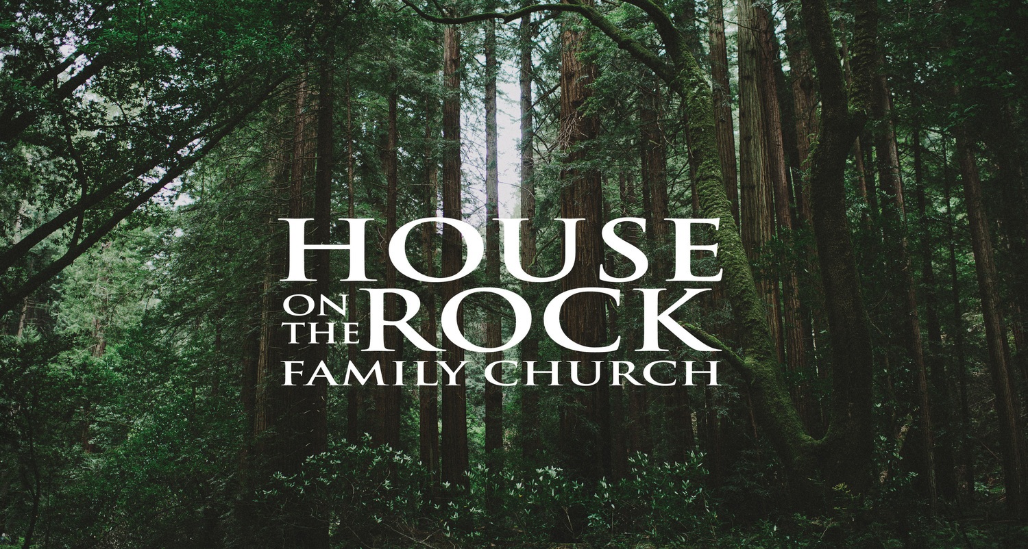 House on the Rock Family Church