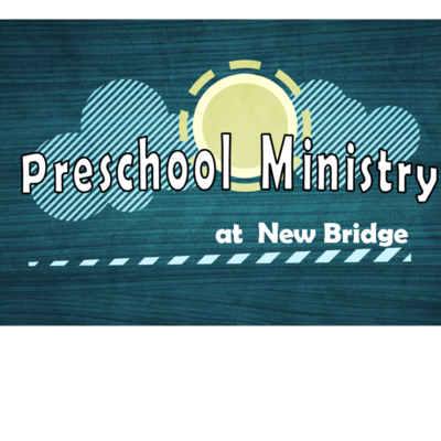 NEW BRIDGE BAPTIST CHURCH | Preschool