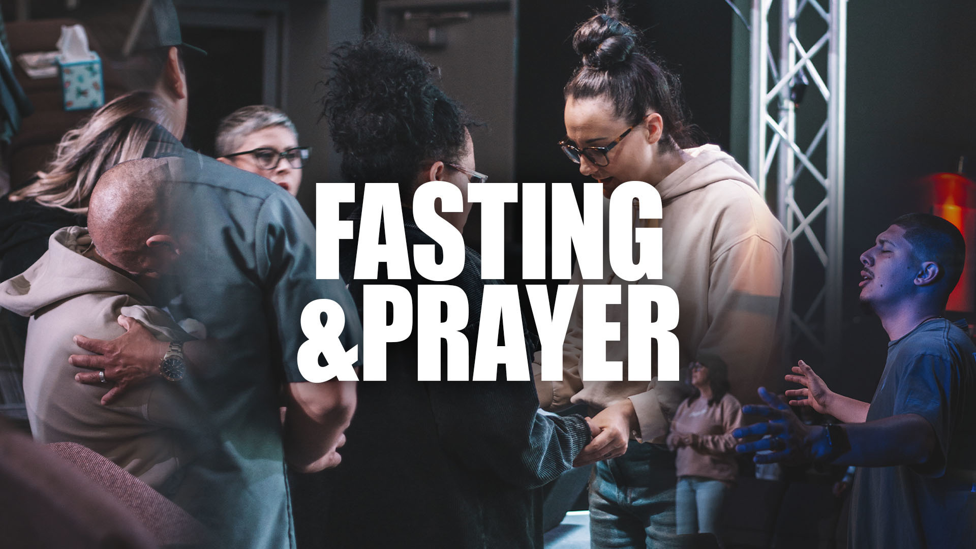 Generations Church | FASTING & PRAYER