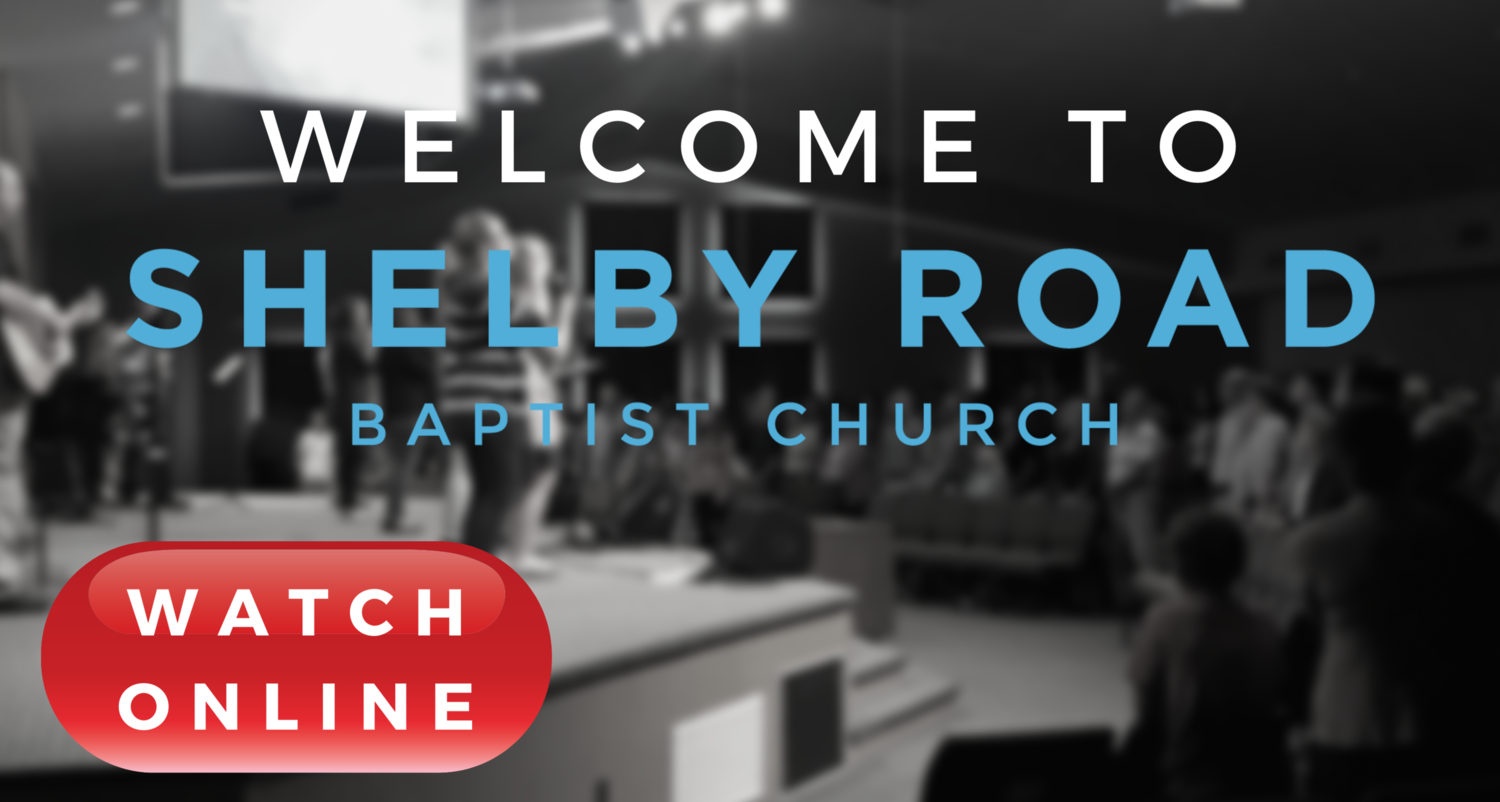 Shelby Road Baptist Church Home