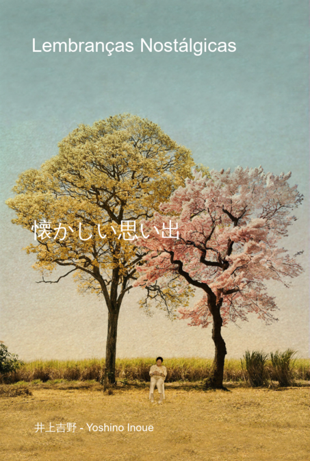 懐かしい思い出, por Yoshino Inoue;井上吉野 - Clube de Autores