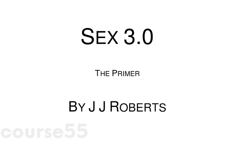 sex-3-0-the-primer-by-jj-roberts-free-download