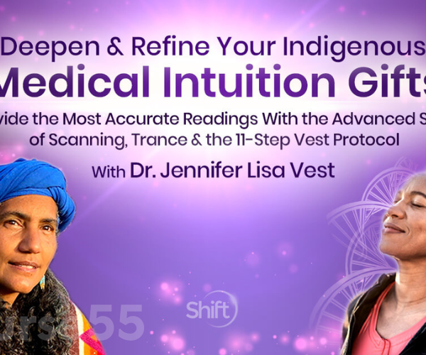 deepen-refine-your-indigenous-medical-intuition-gifts-by-jennifer-lisa-vest-free-download