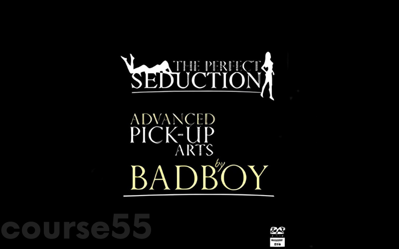 the-perfect-seduction-advanced-pick-up-arts-by-bad-boy-free-download