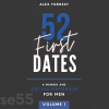 52-first-dates-volume-i-parts-1-6-a-memoir-dating-handbook-by-alex-forrest-free-download