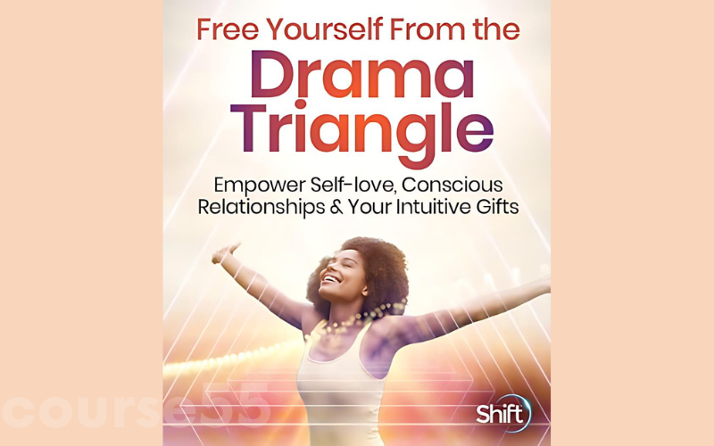 free-yourself-from-the-drama-triangle-with-tiffany-jean-barsotti-free-download