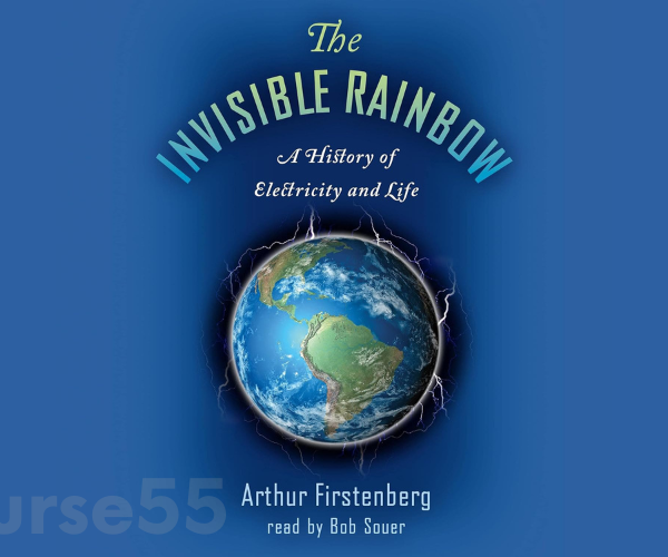 the-invisible-rainbow-a-history-of-electricity-and-life-ebook-audiobook-by-arthur-firstenberg-free-download