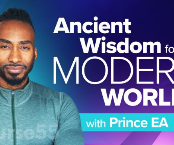 ancient-wisdom-for-the-modern-world-by-prince-ea-free-download