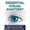 essential-visual-anatomy-discover-how-vision-deficits-affect-function-learning-behavior-and-school-outcomes-by-charles-boulet-pesi-free-download